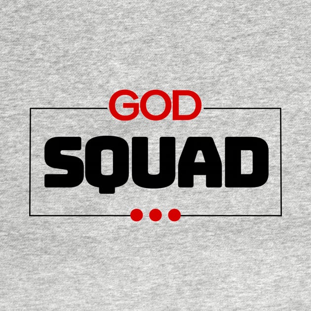 God Squad | Christian Typography by All Things Gospel